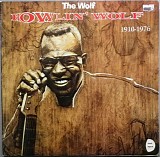 Howlin' Wolf - The Wolf 1910 -1976