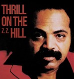 Z.Z. Hill - Thrill On The Z. Z. Hill