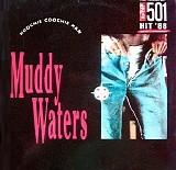 Muddy Waters - Hoochie Coochie Man