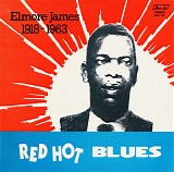 Elmore James - Red Hot Blues