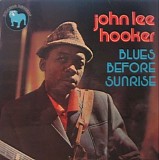 John Lee Hooker - Blues Before Sunrise
