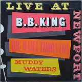 B.B. King, Big Mama Thornton & Muddy Waters - Live At Newport