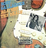 Rory Gallagher - Against The Grain