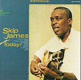 Skip James - Today!