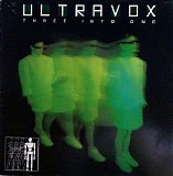 Ultravox - Three Into One