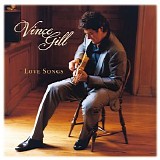 Vince Gill - Love Songs