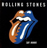 The Rolling Stones - Say Ahhh!