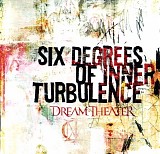 Dream Theater - Six Degrees Of Inner Turbulence