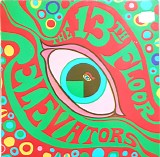 13th Floor Elevators - The Psychedelic Sounds Of The 13th Floor Elevators