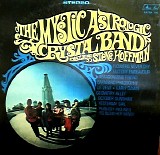The Mystic Astrologic Crystal Band & Steve Hoffman - The Mystic Astrologic Crystal Band Featuring Steve Hoffman