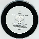 Big Money - Why Do I Care
