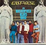The Paul Butterfield Blues Band - East-West