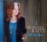 Bonnie Raitt - Just Like That...