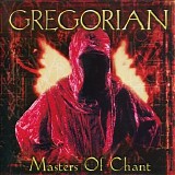 Gregorian - Masters Of Chant