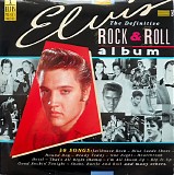 Elvis Presley - The Definitive Rock & Roll Album