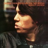 George Thorogood And The Destroyers - Move It On Over