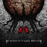 Humanity's Last Breath - Humanity's Last Breath