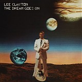 Lee Clayton - The Dream Goes On