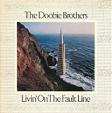 The Doobie Brothers - Livin' On The Fault Line