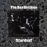 Sea Urchins, The - Stardust