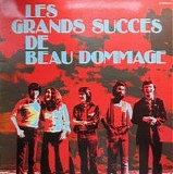 Beau Dommage - Les Grands Succes De Beau Dommage