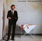 Eric Clapton - Money and Cigarettes