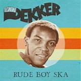 Desmond Dekker - Rude Boy Ska