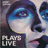 Peter Gabriel - Plays Live