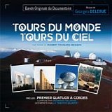 Georges Delerue - Tours Du Monde, Tours Du Ciel / Premier Quatuor Ã  Cordes