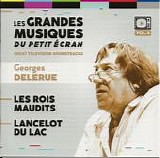 Georges Delerue - Les Grandes Musiques Du Petit Ã‰cran Vol.5 (Les Rois Maudits / Lancelot Du Lac)