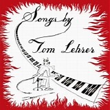 Tom Lehrer - Songs By Tom Lehrer