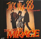 Mirage - Jack Mix 88 - The Best Of Mirage - 88 Non Stop Hits