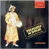 Youssou N'Dour & Le Super Etoile De Dakar - Immigres