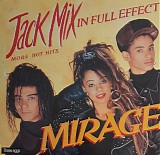 Mirage - Jack Mix In Full Effect (More Hot Hits)