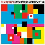 Beastie Boys - Hot Sauce Committee Part Two