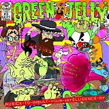 Green Jelly - Musick To Insult Your Intelligence By