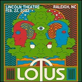 Lotus - Live at the Lincoln Theatre, Raleigh NC 02-22-23