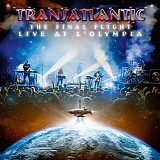 Transatlantic - The Final Flight: Live At L'Olympia