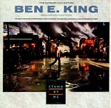 Ben E. King - The Ultimate Collection - Stand By Me