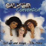 Silver Convention - Get Up And Boogie - The Hits