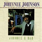Johnson, Johnnie - Johnnie B. Bad