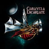 Caravela Escarlate - Caravela Escarlate