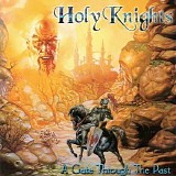Holy Knights - A gate through the past