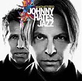Johnny Hates Jazz - Magnetized