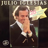 Julio Iglesias - 26 Î§ÏÏ…ÏƒÎ­Ï‚ Î•Ï€Î¹Î»Î¿Î³Î­Ï‚