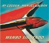 Ry Cooder & Manuel GalbÃ¡n - Mambo Sinuendo