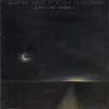 Emmylou Harris - Quarter Moon In A Ten Cent Town