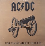 AC/DC - For Those About To Rock (We Salute You)