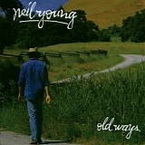 Neil Young - Old Ways