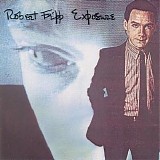 Robert Fripp - Exposure